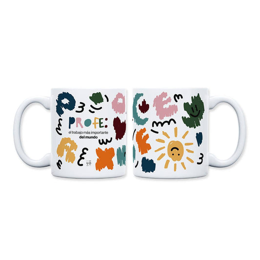 Taza "Profe, El Trabajo Más Importante Del Mundo"